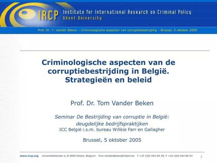 criminologische aspecten van de corruptiebestrijding in belgi strategie n en beleid
