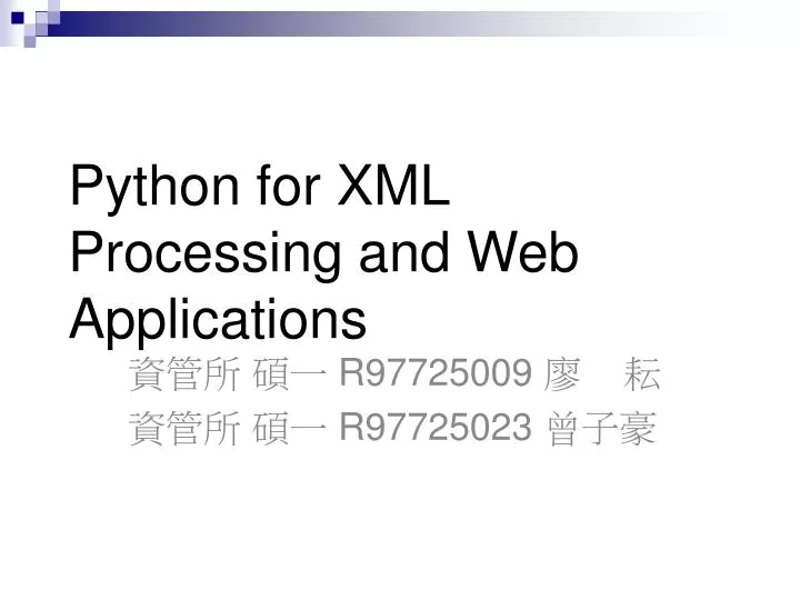 python for xml processing and web applications