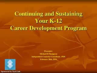 Continuing and Sustaining Your K-12 Career Development Program