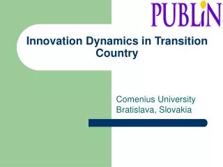 Innovation Dynamics in Transition Country
