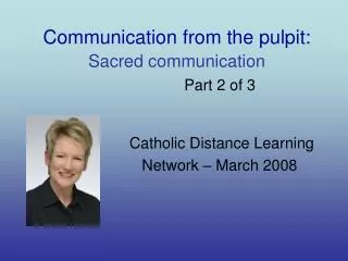 Communication from the pulpit: Sacred communication Part 2 of 3