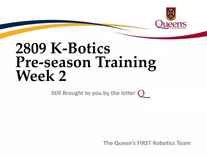 2809 k botics pre season training week 2