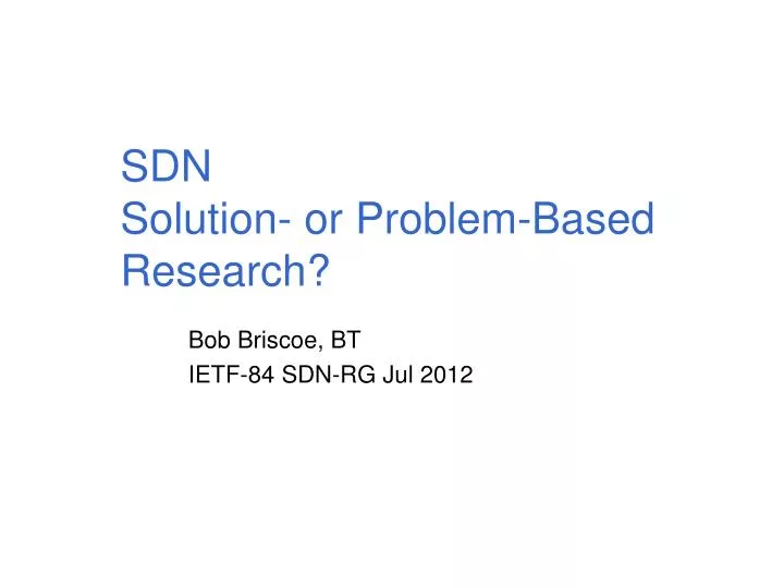 sdn solution or problem based research