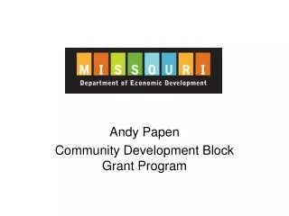 Andy Papen Community Development Block Grant Program