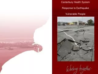 Canterbury Health System Response to Earthquake Vulnerable People