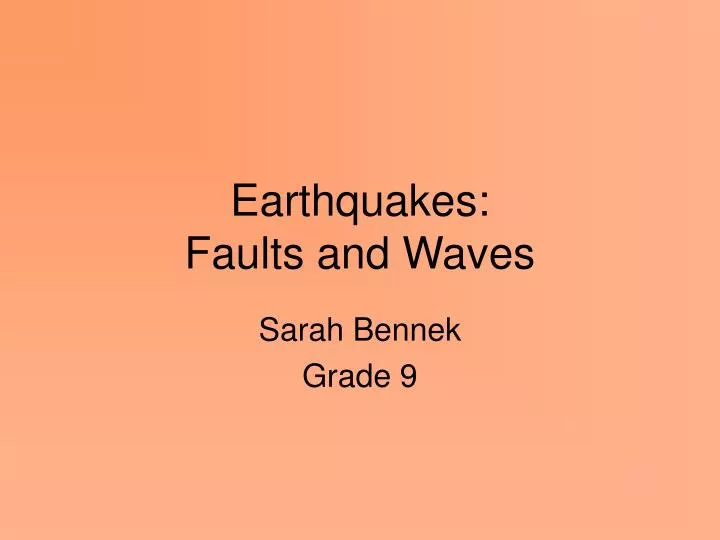 earthquakes faults and waves