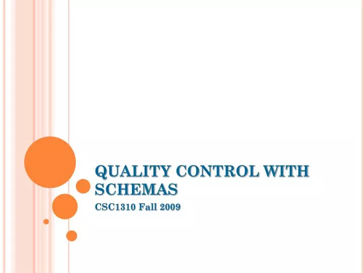 quality control with schemas