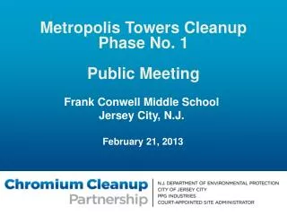 Metropolis Towers Cleanup Phase No. 1 Public Meeting