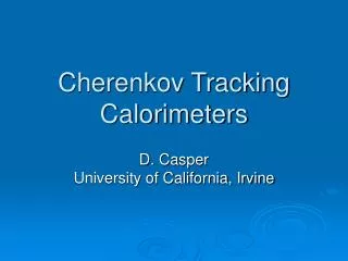 Cherenkov Tracking Calorimeters