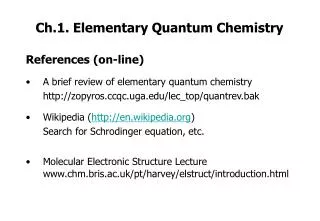Ch.1. Elementary Quantum Chemistry