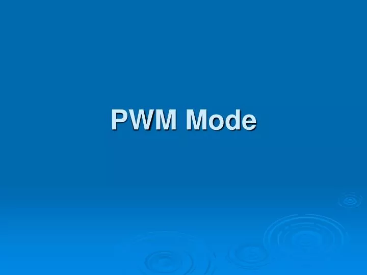 pwm mode