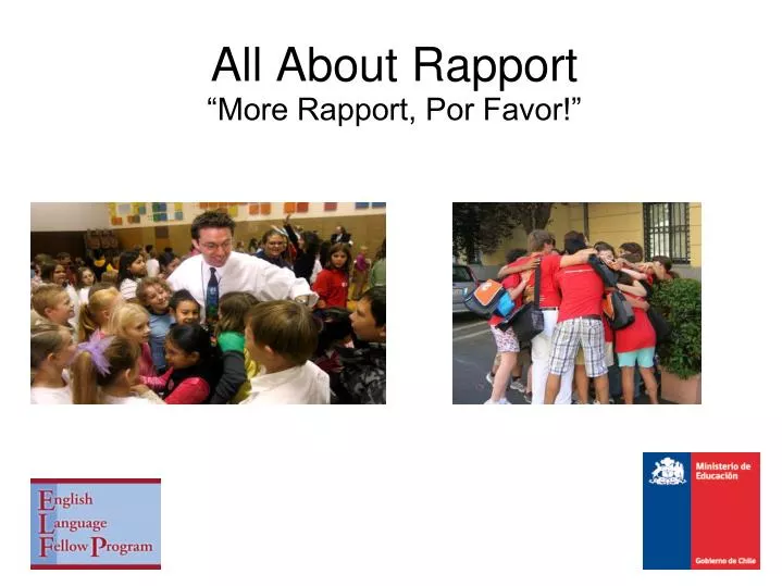 all about rapport more rapport por favor