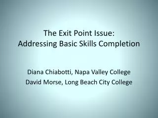 The Exit Point Issue: Addressing Basic Skills Completion