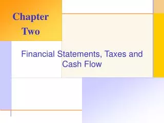 Financial Statements, Taxes and Cash Flow