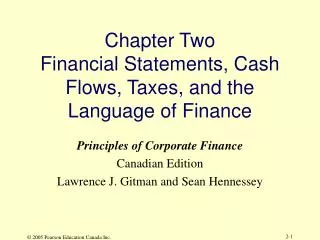 Chapter Two Financial Statements, Cash Flows, Taxes, and the Language of Finance