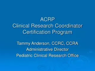 ACRP Clinical Research Coordinator Certification Program