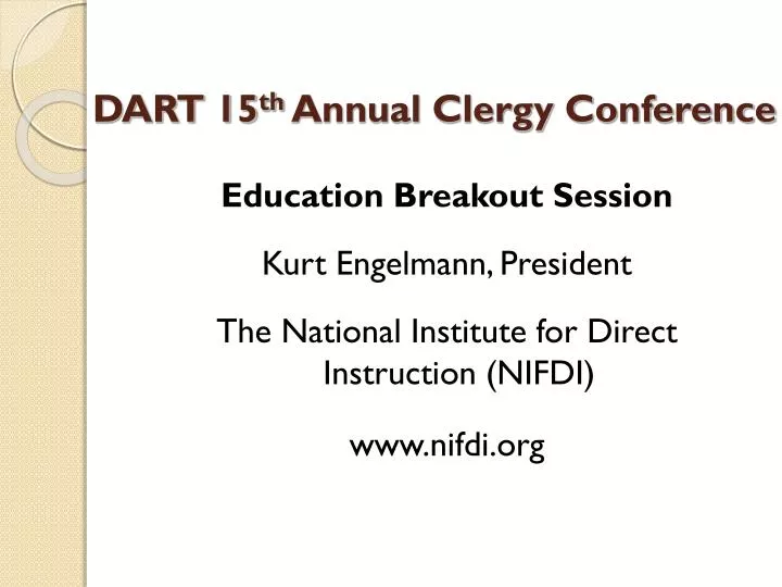 dart 15 th annual clergy conference