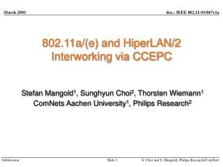 802.11a/(e) and HiperLAN/2 Interworking via CCEPC