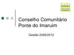 Bridge of Imaruim Community Council - Management 2009/2012 - slide 1