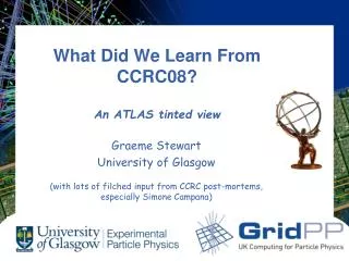 What Did We Learn From CCRC08? An ATLAS tinted view