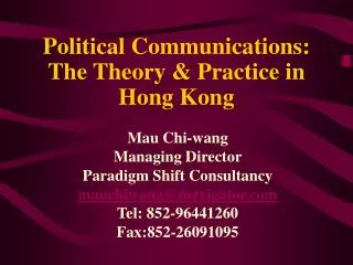 Political Communications: The Theory &amp; Practice in Hong Kong