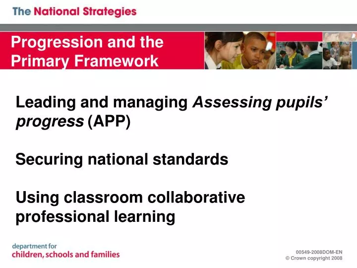 progression and the primary framework