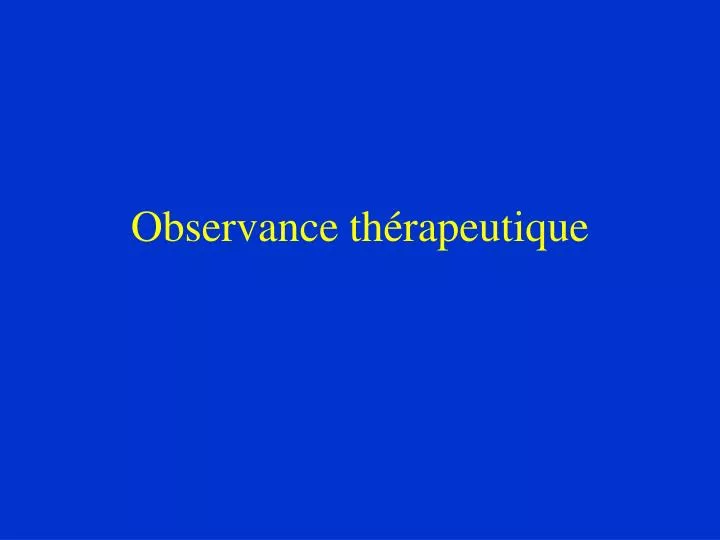 observance th rapeutique