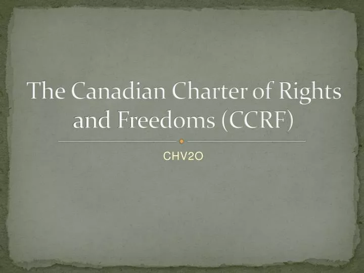 the canadian charter of rights and freedoms ccrf