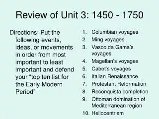 Review of Unit 3: 1450 - 1750