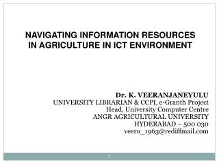 NAVIGATING INFORMATION RESOURCES IN AGRICULTURE IN ICT ENVIRONMENT