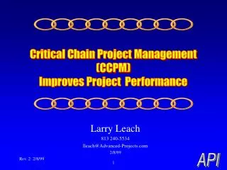 Larry Leach 813 240-5534 lleach@Advanced-Projects 2/8/99
