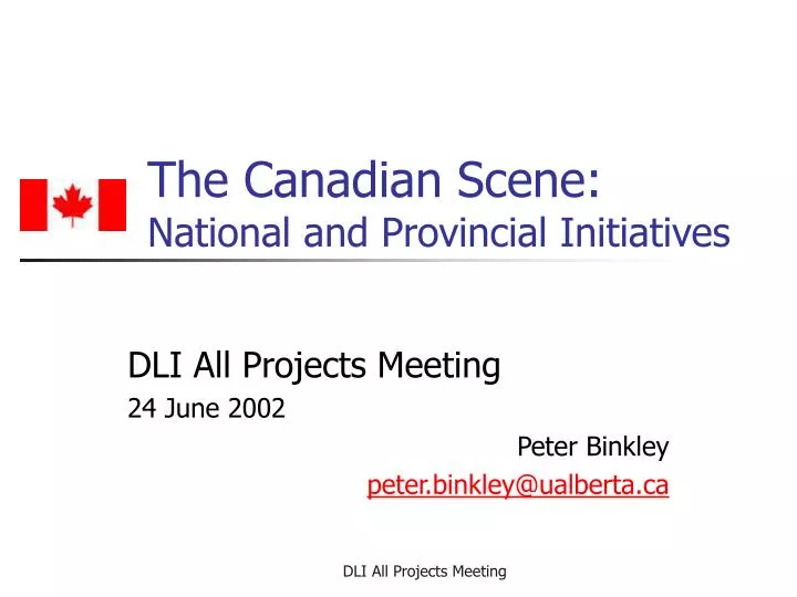 the canadian scene national and provincial initiatives