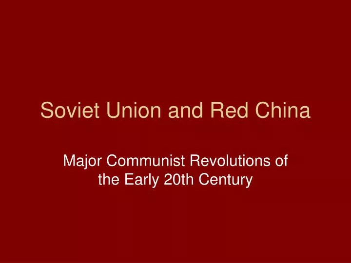 soviet union and red china