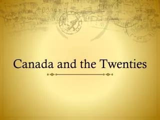 Canada and the Twenties