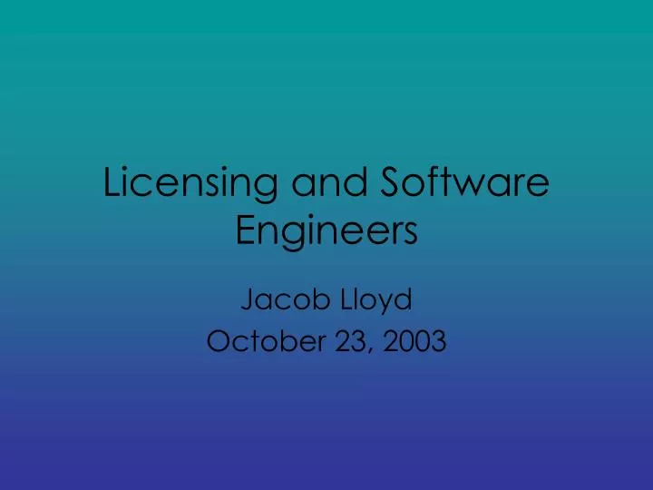 licensing and software engineers