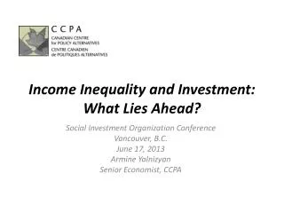 Income Inequality and Investment: What Lies Ahead?