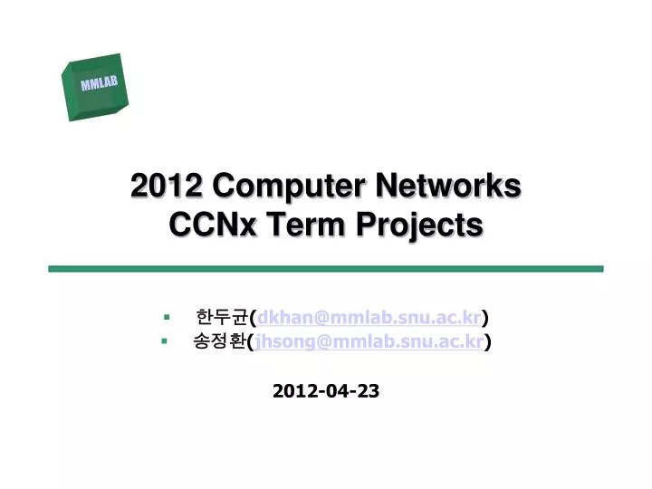 2012 computer networks ccnx term projects