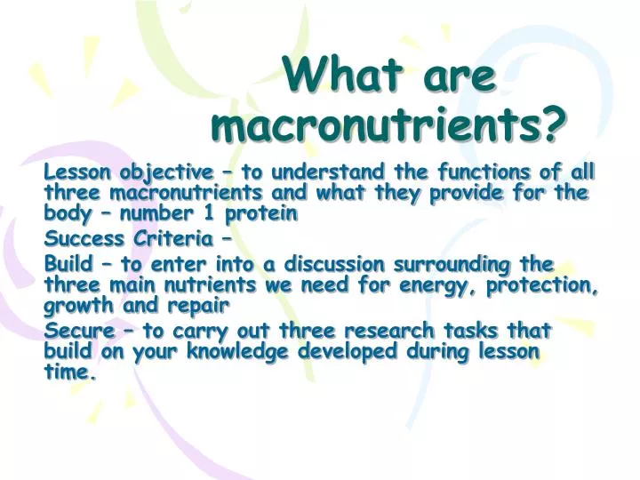 what are macronutrients