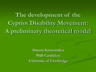 The development of the Cypriot Disability Movement: A preliminary theoretical model