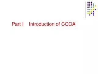 Part I Introduction of CCOA