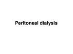 Peritoneal dialysis - slide 1