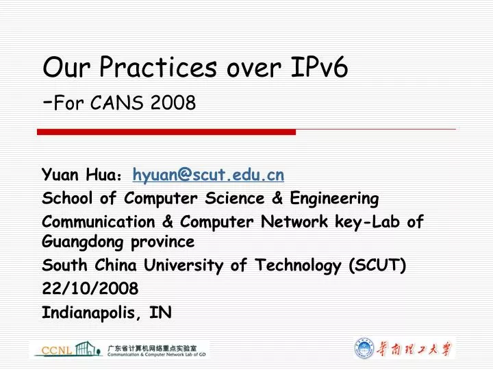 our practices over ipv6 for cans 2008