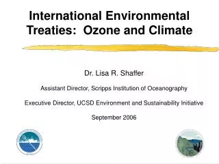 International Environmental Treaties: Ozone and Climate