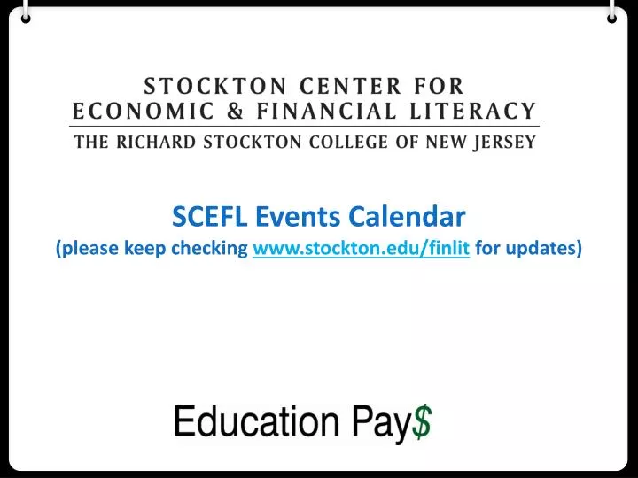 scefl events calendar please keep checking www stockton edu finlit for updates