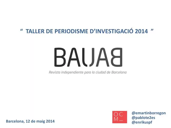 taller de periodisme d investigaci 2014