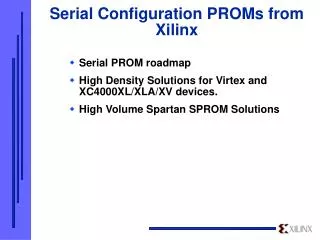 Serial Configuration PROMs from Xilinx