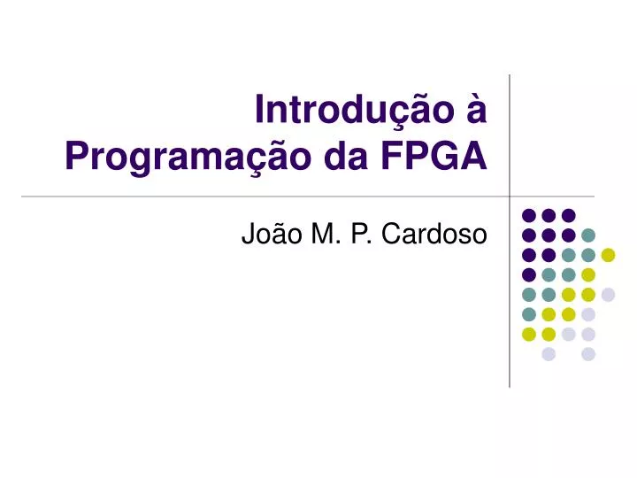 introdu o programa o da fpga
