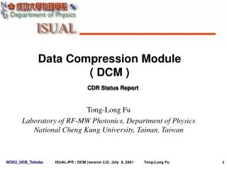 Data Compression Module ( DCM )