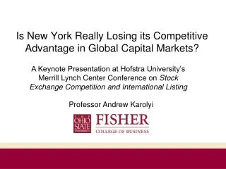 Is New York Really Losing its Competitive Advantage in Global Capital Markets?