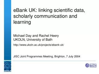 eBank UK: linking scientific data, scholarly communication and learning